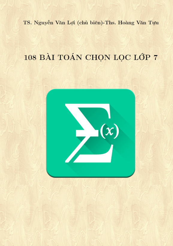108 bai toan chon loc lop 7 mon toan d