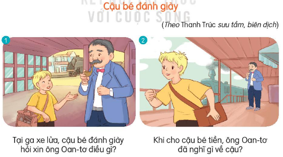 Bài 11: Kể chuyện Cậu bé đánh giày trang 49 SGK Tiếng Việt 3 tập 2 Kết nối tri thức: Nghe kể chuyện Cậu bé đánh giày. Kể lại từng đoạn của câu chuyện theo tranh. 2 202303040453172