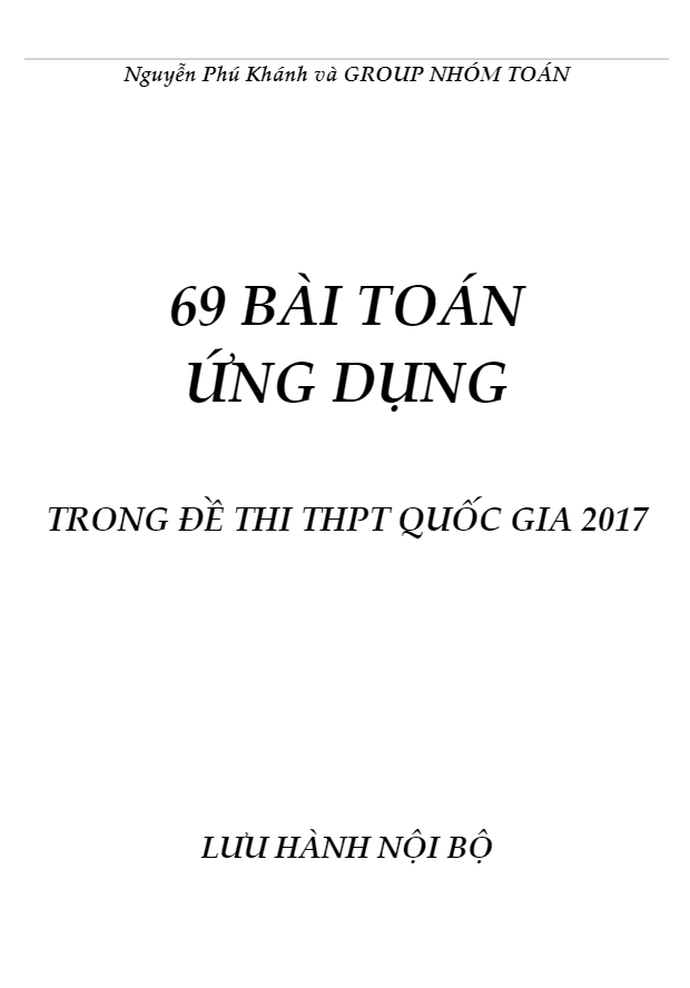 69 bài toán ứng dụng trong đề thi THPT Quốc gia 2017 Nguyễn Phú Khánh 6 69 bai toan ung dung trong de thi thpt quoc gia 2017 nguyen phu khanh d