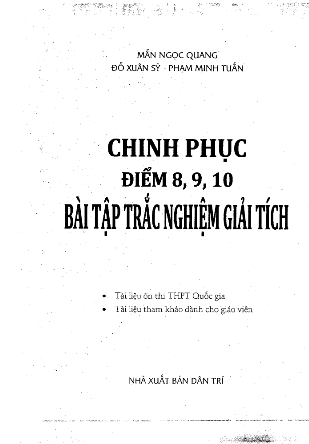 Chinh phục điểm 8 9 10 bài tập trắc nghiệm Giải tích 6 chinh phuc diem 8 9 10 bai tap trac nghiem giai tich d