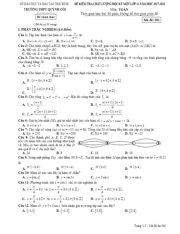 Đề kiểm tra chất lượng học kì 1 (HK1) lớp 11 môn Toán năm học 2017 2018 trường THPT Quỳnh Côi Thái Bình 3 de kiem tra chat luong hoc ki 1 hk1 lop 11 mon toan nam hoc 2017 2018 truong thpt quynh coi thai binh d