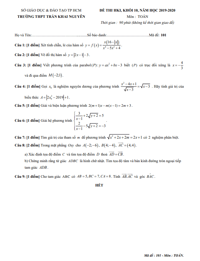 Đề thi học kì 1 (HK1) lớp 10 môn Toán năm 2019 2020 trường THPT Trần Khai Nguyên TP HCM 5 de thi hoc ki 1 hk1 lop 10 mon toan nam 2019 2020 truong thpt tran khai nguyen tp hcm d