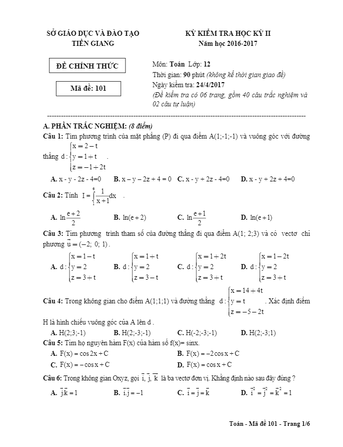 Đề thi học kì 2 (HK2) lớp 12 môn Toán năm học 2016 2017 sở GD và ĐT Tiền Giang 2 de thi hoc ki 2 hk2 lop 12 mon toan nam hoc 2016 2017 so gd va dt tien giang d