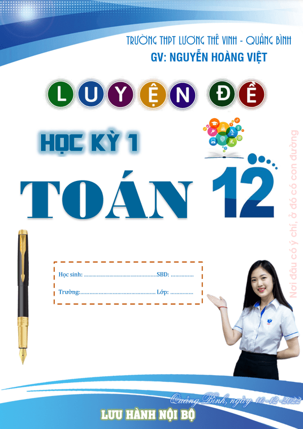 Luyện đề kiểm tra cuối học kì 1 (HK1) lớp 12 môn Toán Nguyễn Hoàng Việt 4 luyen de kiem tra cuoi hoc ki 1 hk1 lop 12 mon toan nguyen hoang viet d