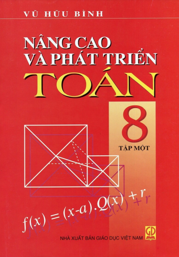 nang cao va phat trien lop 8 mon toan vu huu binh tap 1 d