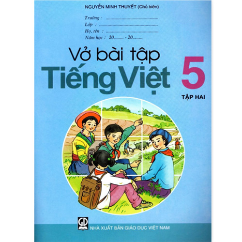 Sách giáo khoa (SGK) - Vở Bài Tập Tiếng Việt Lớp 5 Tập 2 Kết nối tri thức với cuộc sống 6 sach giao khoa sgk vo bai tap tieng viet lop 5 tap 2 ket noi tri thuc voi cuoc song 778