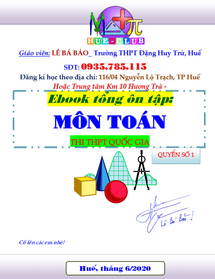 Tài liệu tổng ôn tập thi tốt nghiệp THPT môn Toán Lê Bá Bảo (Quyển 1) 1 tai lieu tong on tap thi tot nghiep thpt mon toan le ba bao quyen 1 d