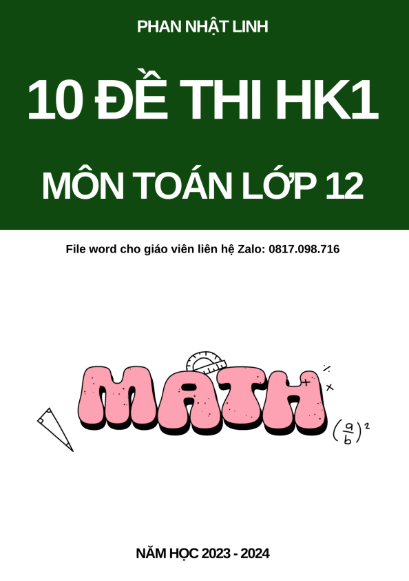 tuyen tap 10 de kiem tra cuoi hoc ki 1 hk1 lop 12 mon toan phan nhat linh d
