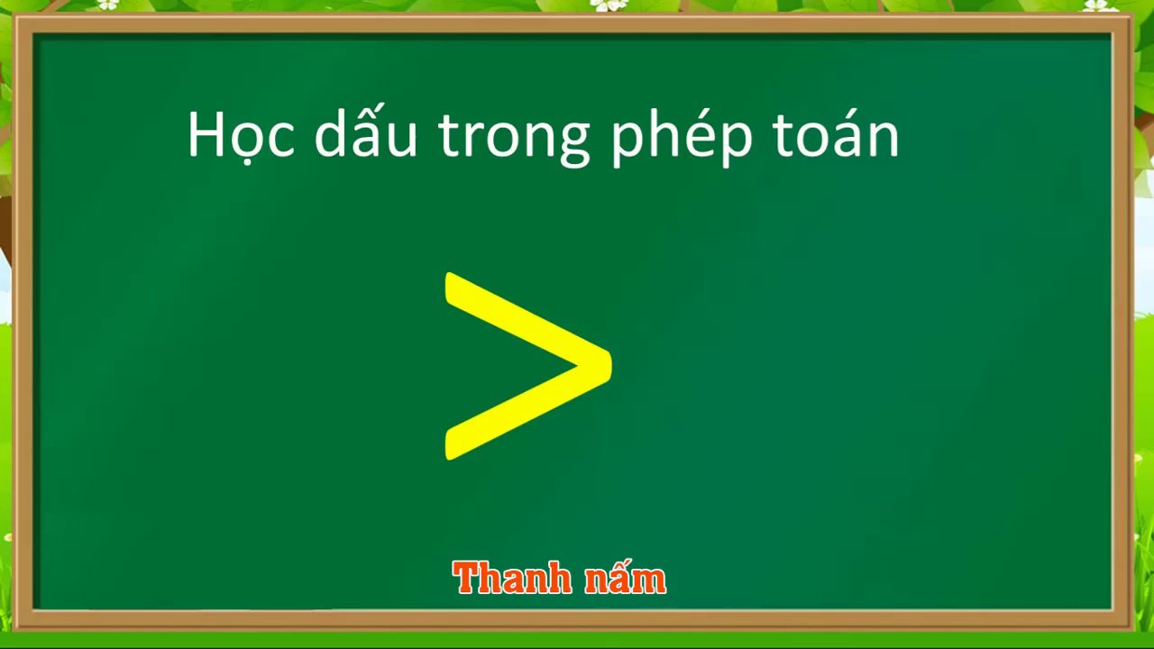 Cô Thanh Nấm giới thiệu ba dấu so sánh cơ bản: lớn hơn, nhỏ hơn và dấu bằng trên màn hình.