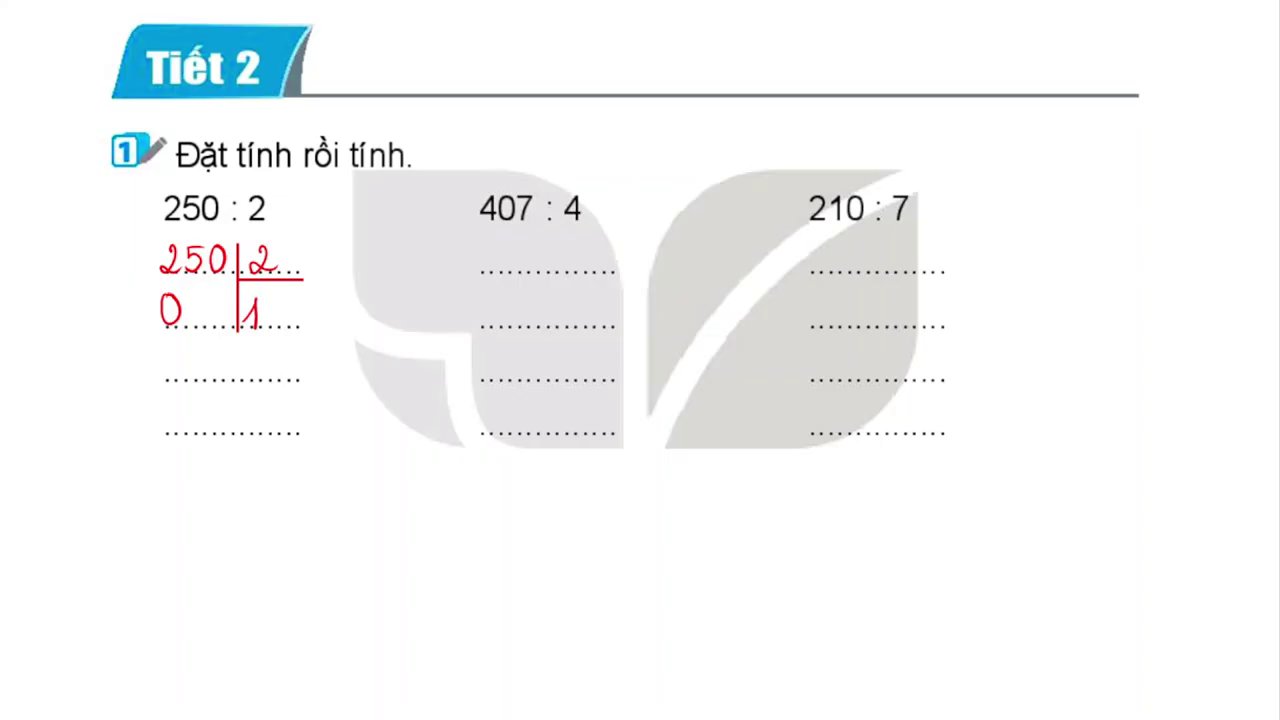 Chia Số Có Ba Chữ Số Cho Số Có Một Chữ Số: Hướng Dẫn Chi Tiết Từ Bài Tập Đến Ứng Dụng Thực Tế 2 Hình ảnh minh họa chi tiết các bước "chia, nhân, trừ, hạ" trong một phép tính cụ thể.