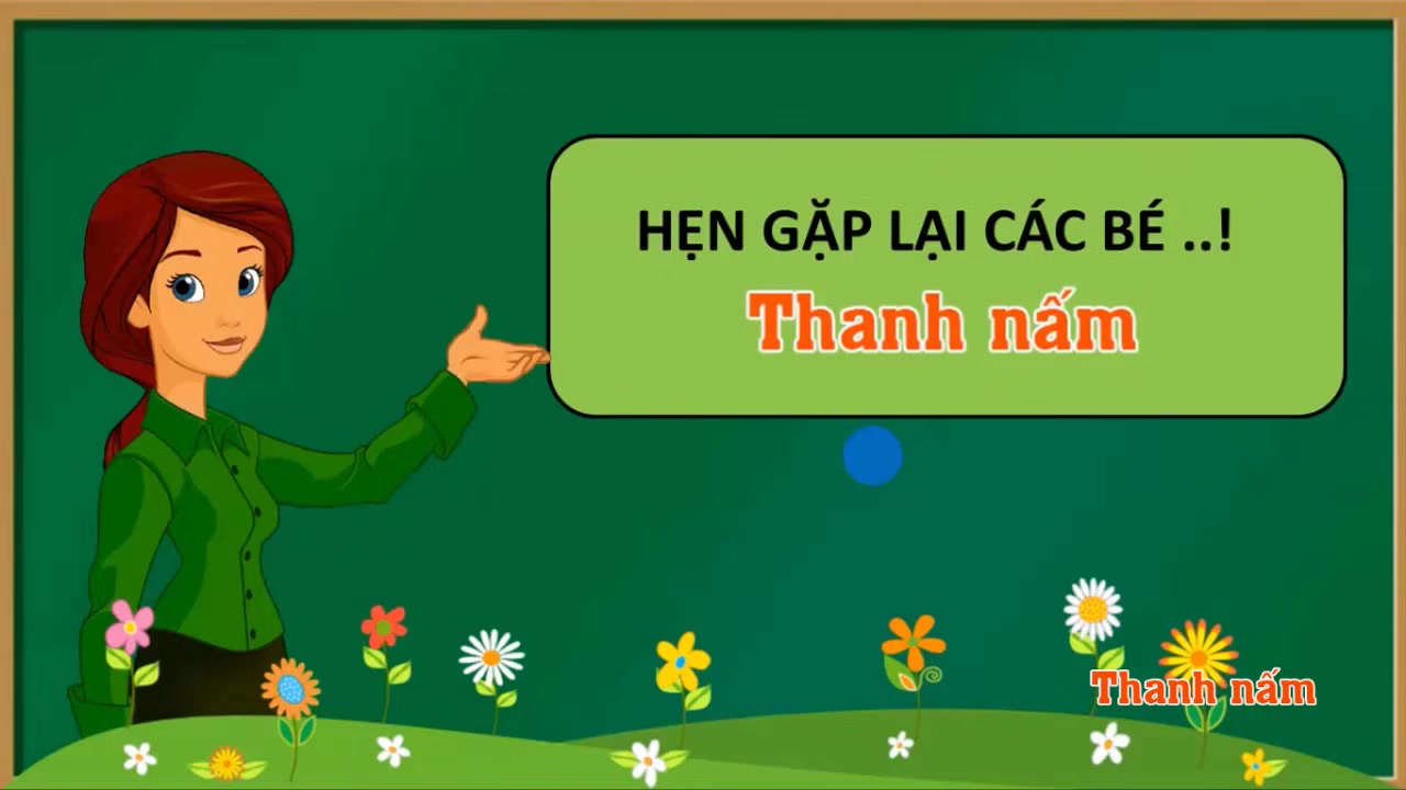 Cô Thanh Nấm động viên và nhắn nhủ các bé ôn tập bài cũ trước khi học bài mới.