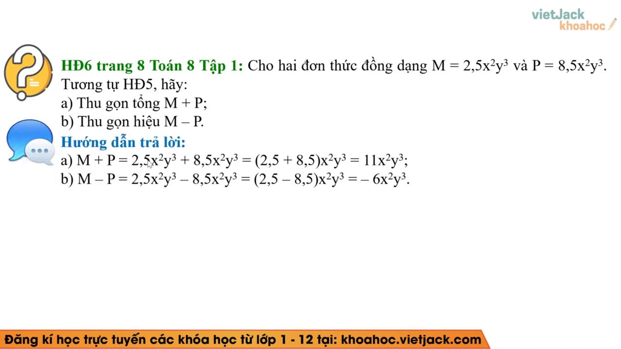 Quá trình thực hiện phép cộng hai đơn thức đồng dạng được minh họa từng bước.